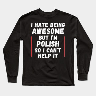 Funny polish design Long Sleeve T-Shirt